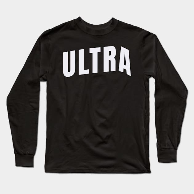 Be ULTRA Long Sleeve T-Shirt by Aurora X